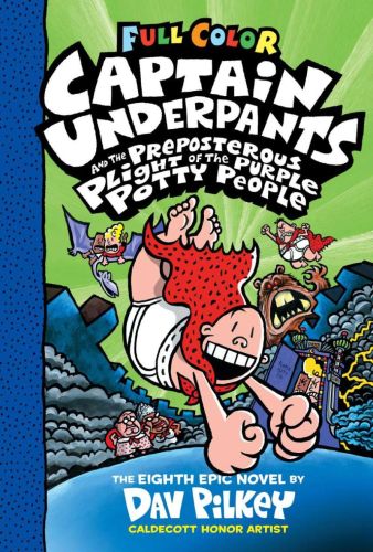 Captain underpants and the preposterous plight of the purple potty people, book 8, captain underpa