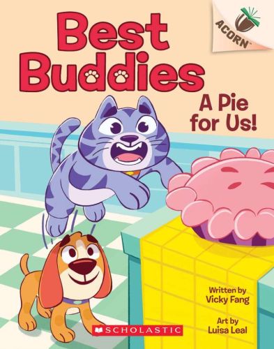 A pie for us!, best buddies