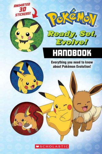 Ready, set, evolve! handbook :pokémon