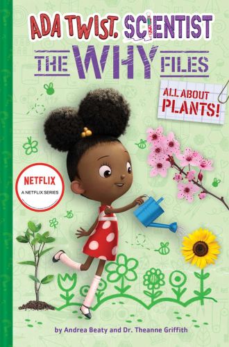 All about plants!, book 2, ada twist, scientist: the why files