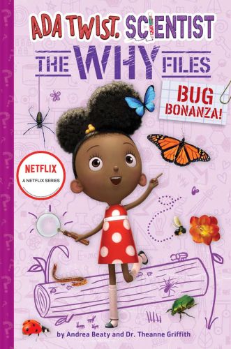Bug bonanza!, book 4, ada twist, scientist: why files