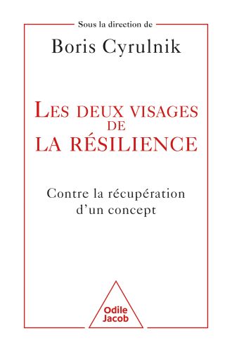 Les deux visages de la résilience