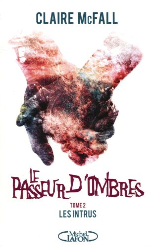 Le passeur d'ombres t.2