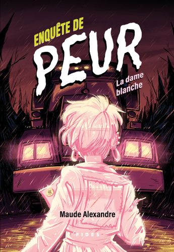 Enquête de peur : la dame blanche