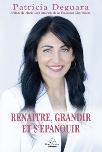 Renaître, grandir et s’épanouir