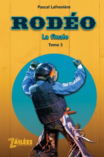 Rodéo t3 : la finale