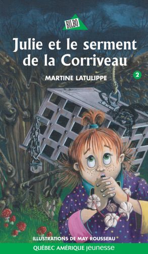 Julie 02 - julie et le serment de la corriveau