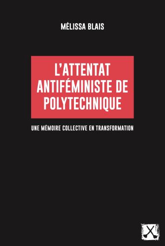 Attentat antiféministe de polytechnique (l')