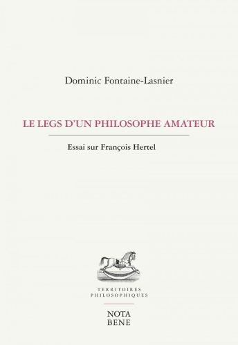 Le legs d'un philosophe amateur
