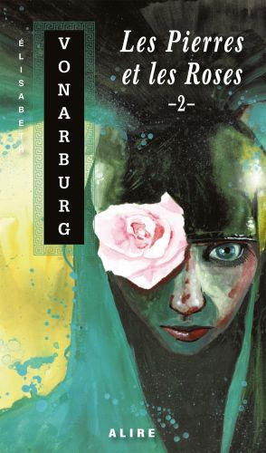 Pierres et les roses -2 (les)