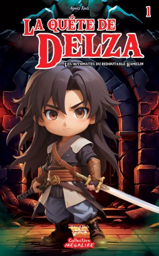 La quête de delza tome 1