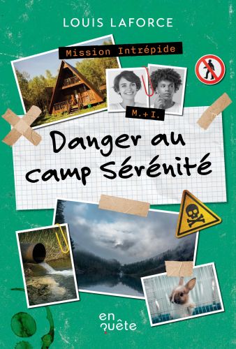 Danger au camp sérénité