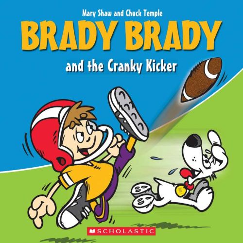 Brady brady and the cranky kicker