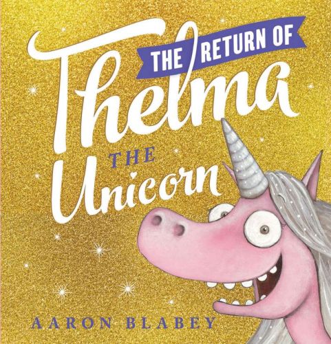 The return of thelma the unicorn