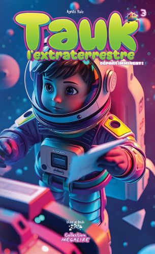Tauk l'extraterrestre #3