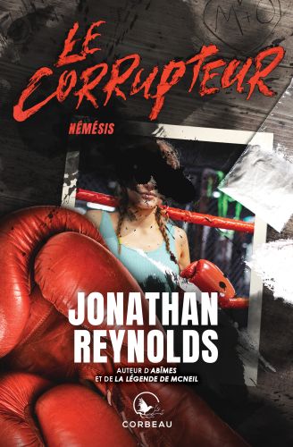 Le corrupteur - némésis