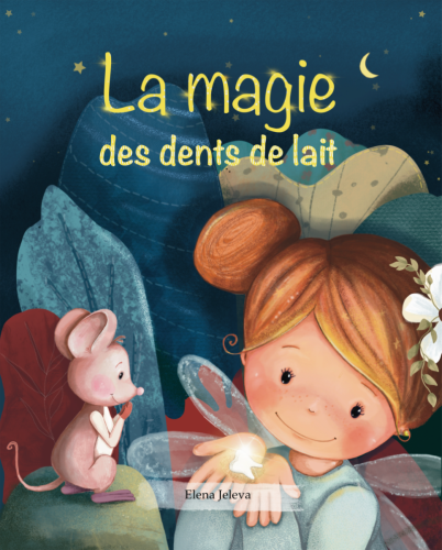 La magie des dents de lait