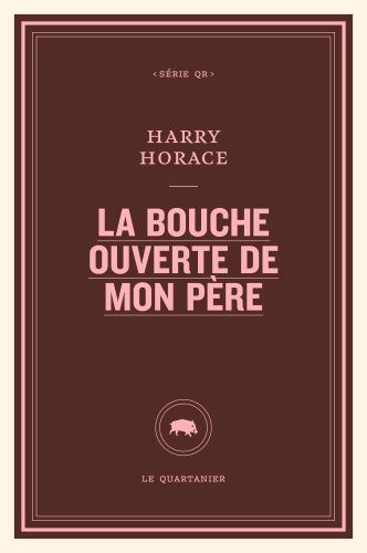La bouche ouverte de mon père