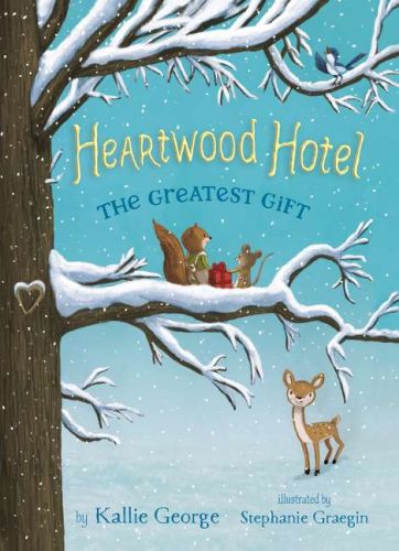 Heartwood hotel book 2: the greatest gift