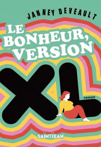 Le bonheur, version xl
