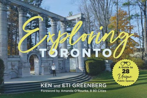 Exploring toronto: a guide to 28 unique public spaces