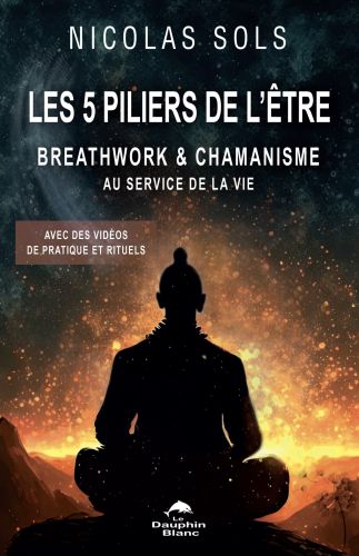 Les 5 piliers de l’Être