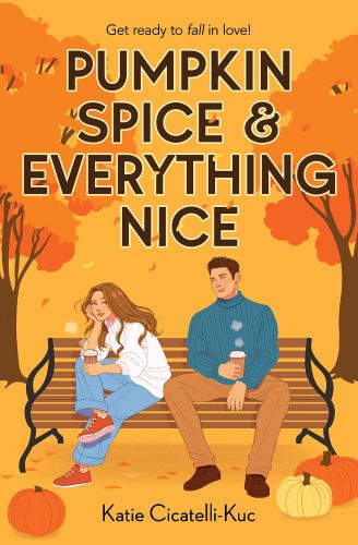 Pumpkin spice & everything nice