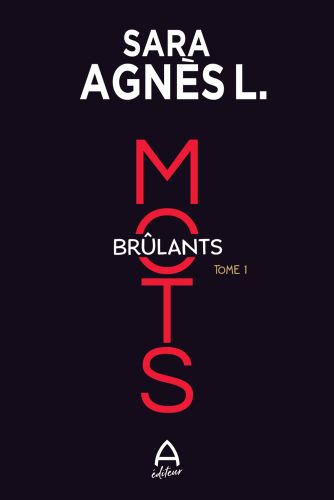 Mots brûlants t.1 - rÉÉdition
