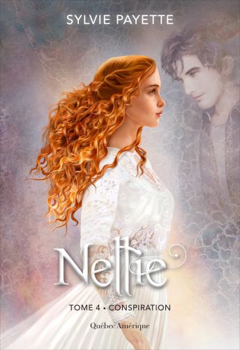 Nellie, tome 4 - conspiration
