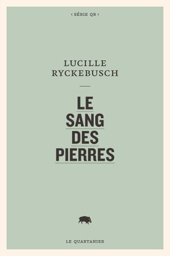 Le sang des pierres