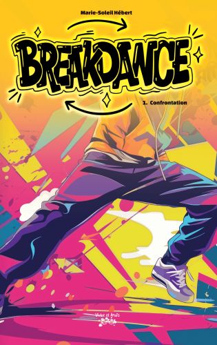 Breakdance tome 1