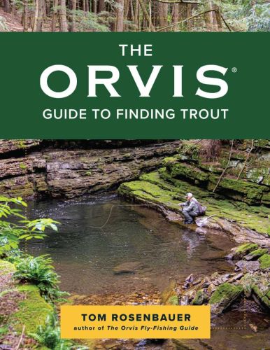 The orvis guide to finding trout