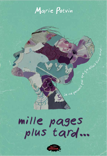 Mille pages plus tard – je ne pensais pas que ça allait finir ainsi