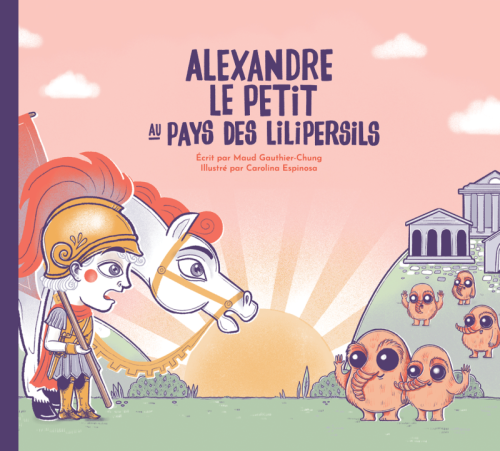 Alexandre le petit au pays des lilipersils