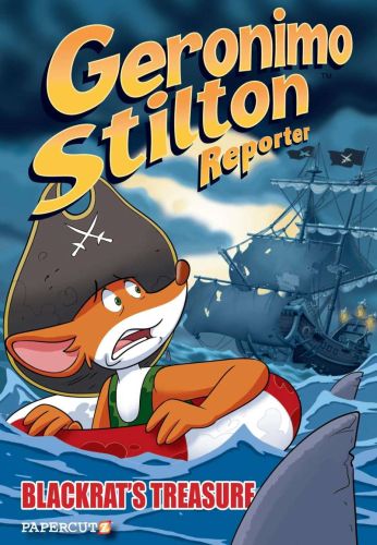 Blackrat's treasure, book 10, geronimo stilton reporter graphic novels