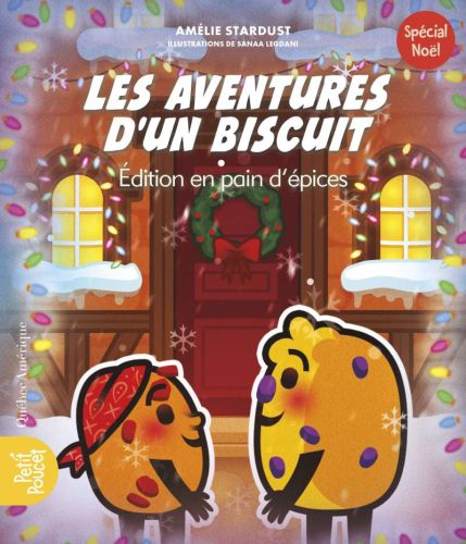 Les aventures d’un biscuit 3 - Édition en pain d'épices