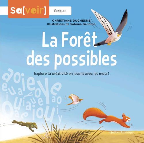 La forêt des possibles