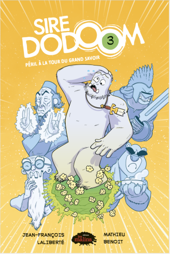 Sire dodoom tome 3 – péril à la tour du grand savoir