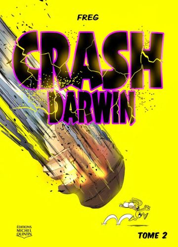 Crash darwin - tome 2