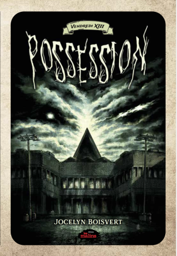 Vendredi 13 – possession