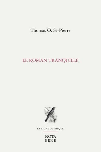 Le roman tranquille