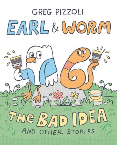 Earl & worm #1: the bad idea and other stories