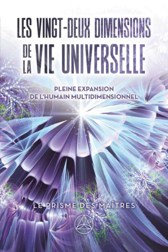 Vingt-deux dimensions de la vie universelle, les