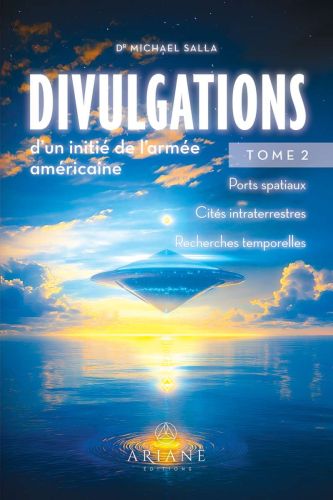 Divulgations d'un initié de l'armée américaine, tome 2
