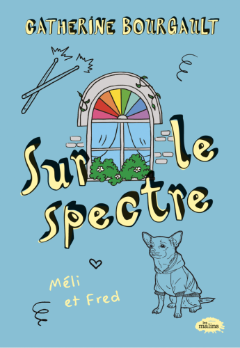 Sur le spectre, tome 2 – méli et fred