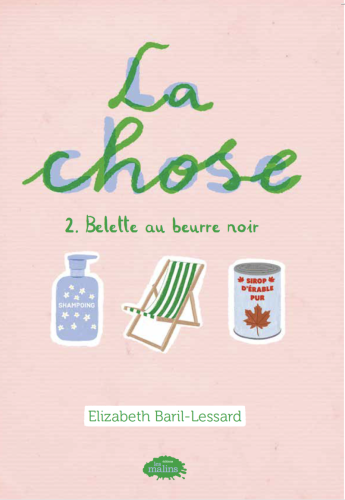 La chose, tome 2, belette au beurre noir