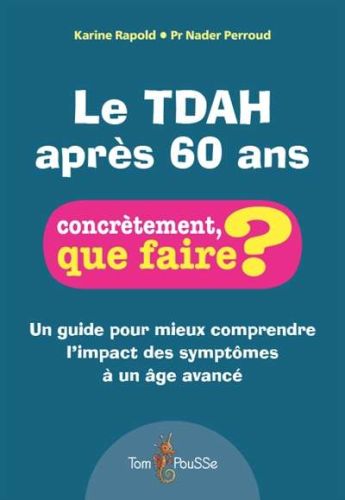 Le tdah après 60 ans