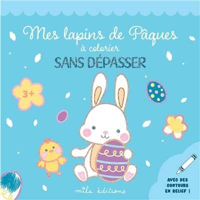 Mes lapins de pâques à colorier sans dépasser