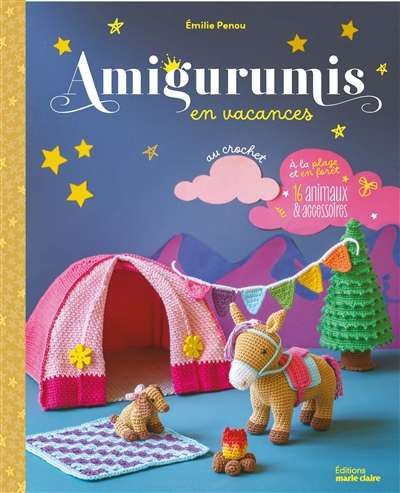 Amigurumis en vacances à la plage et en forêt