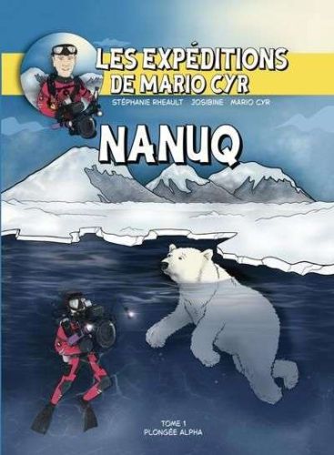 Expeditions de mario cyr t01 -les